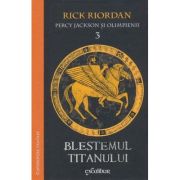 PERCY JACKSON SI OLIMPIENII 3. BLESTEMUL TITANULUI
