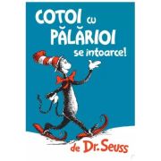 COTOI CU PALARIOI SE INTOARCE