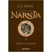 CRONICILE DIN NARNIA 4. PRINTUL CASPIAN