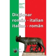 DICTIONAR ROMAN-ITALIAN. ITALIAN-ROMAN