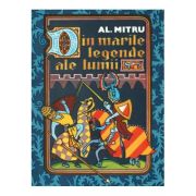 DIN MARILE LEGENDE ALE LUMII