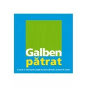 GALBEN PATRAT. O CARTE IN RELIEF PENTRU COPIII DE TOATE VARSTELE