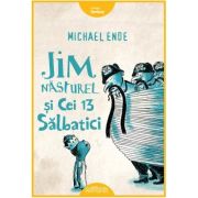 JIM NASTUREL SI CEI 13 SALBATICI