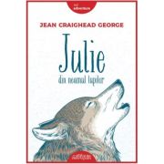 JULIE DIN NEAMUL LUPILOR. Hardcover