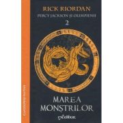 PERCY JACKSON SI OLIMPIENII 2. MAREA MONSTRILOR