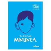 MINUNEA. CARTILE DE AUR ALE COPILARIEI