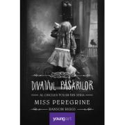MISS PEREGRINE 5. DIVANUL PASARILOR