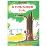 O ASCUNZATOARE BUNA