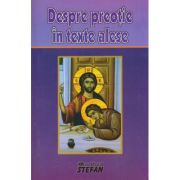 DESPRE PREOTIE IN TEXTE ALESE