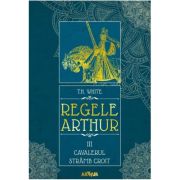 REGELE ARTHUR III. CAVALERUL STRAMB CROIT