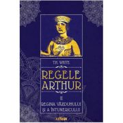 REGELE ARTHUR II. REGINA VAZDUHULUI SI A INTUNERICULUI