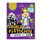 REGELE FISTICHIU SI CREATURA DIN CRONG