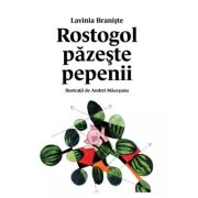 ROSTOGOL PAZESTE PEPENII