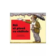 STA SA PLOUA CU CHIFTELE