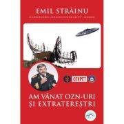AM VANAT OZN-URI SI EXTRATERESTRII