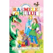 BASMELE OMULUI. EDITIE ILUSTRATA