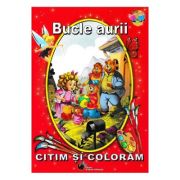 Bucle aurii. Citim și colorăm