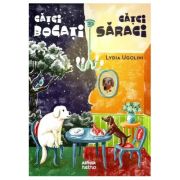 CATEI BOGATI, CATEI SARACI