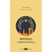 IMPERIUL 3. CURENTII SPATIULUI