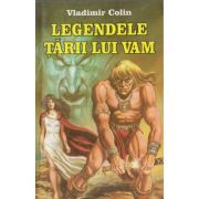 LEGENDELE TARII LUI VAM