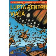 LUPTA PENTRU VIATA