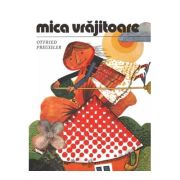 MICA VRAJITOARE. Hardcover