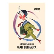 NAZDRAVANIILE LUI GIAN BURRASCA