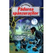 PADUREA SPANZURATILOR