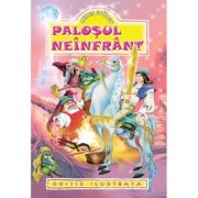 PALOSUL NEINFRANT. EDITIE ILUSTRATA