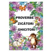 Proverbe, zicători, ghicitori