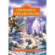 CHEMAREA STRABUNILOR. EDITIE ILUSTRATA
