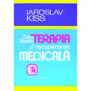 FIZIO-KINETOTERAPIA SI RECUPERAREA MEDICALA