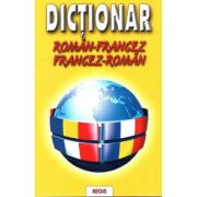 DICTIONAR ROMAN-FRANCEZ. FRANCEZ-ROMAN