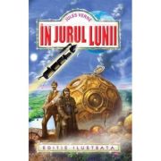IN JURUL LUNII. EDITIE ILUSTRATA