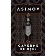 ROBOTII 2. CAVERNE DE OTEL