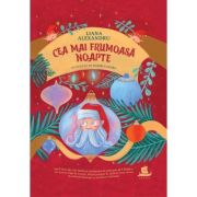 CEA MAI FRUMOASA NOAPTE. CEA MAI FRUMOASA ZI