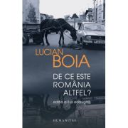 DE CE ESTE ROMANIA ALTFEL?