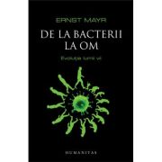DE LA BACTERII LA OM. EVOLUTIA LUMII VII