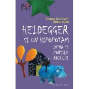 HEIDEGGER SI UN HIPOPOTAM INTRA PE PORTILE RAIULUI
