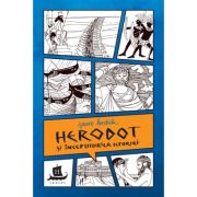 HERODOT SI INCEPUTURILE ISTORIEI
