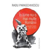 IN LUME NU-S MAI MULTE ROMANII