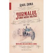 JURNALUL UNUI MEDIC MILITAR. 1917-1918