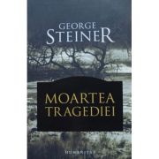 MOARTEA TRAGEDIEI