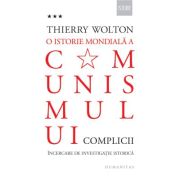 O ISTORIE MONDIALA A COMUNISMULUI. COMPLICII