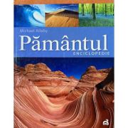 PAMANTUL. ENCICLOPEDIE