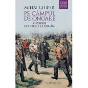 PE CAMPUL DE ONOARE