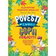POVESTI PENTRU COPII FERICITI