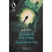 SPOVEDANIA UNUI UCIGAS. LEGENDA SFANTULUI BETIV