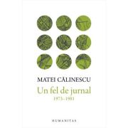 UN FEL DE JURNAL. 1973-1981