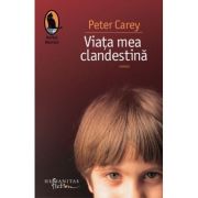 VIATA MEA CLANDESTINA